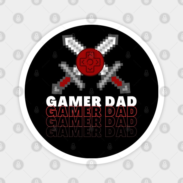 Gamer dad Magnet by AndysPhrases